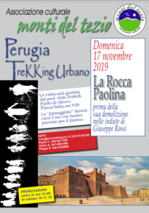 Trekking Urbano – La Rocca Paolina prima della sua demolizione nelle vedute di Giuseppe Rossi – Domenica 17 novembre 2019 